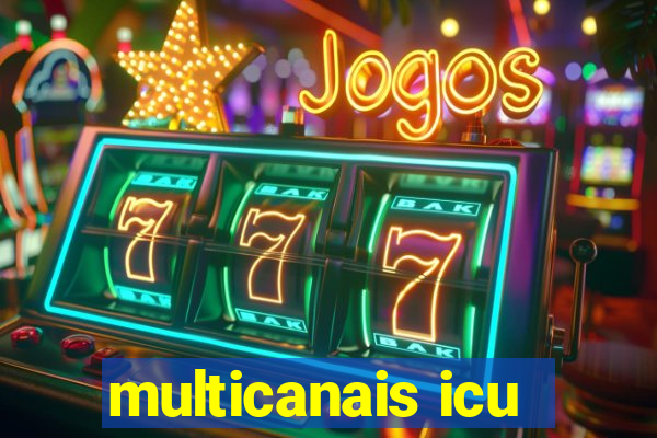 multicanais icu